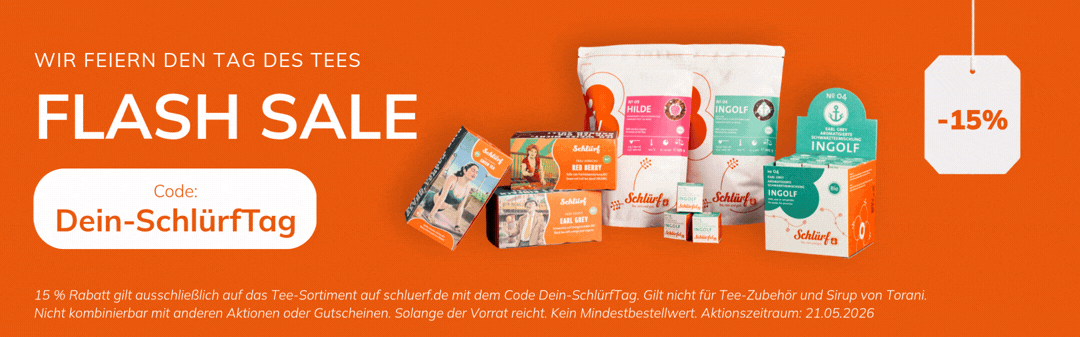 Schlürf Bio Tee Rabattaktion Tag des Tees